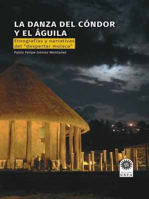 cover image of La danza del cóndor y el águila